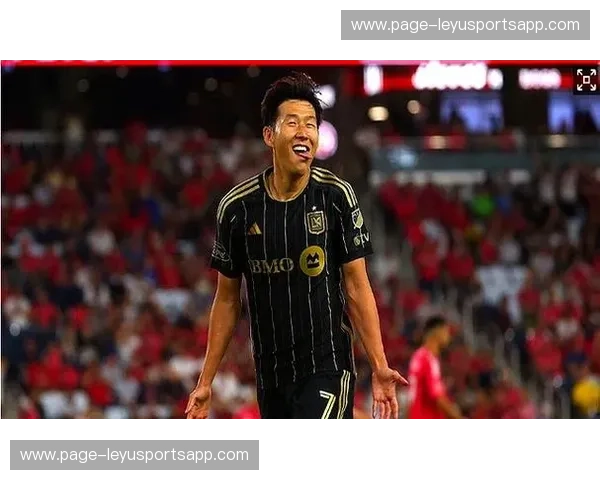 洛杉矶FC流动进攻体系成型 孙兴慜摆脱左路束缚激活前场